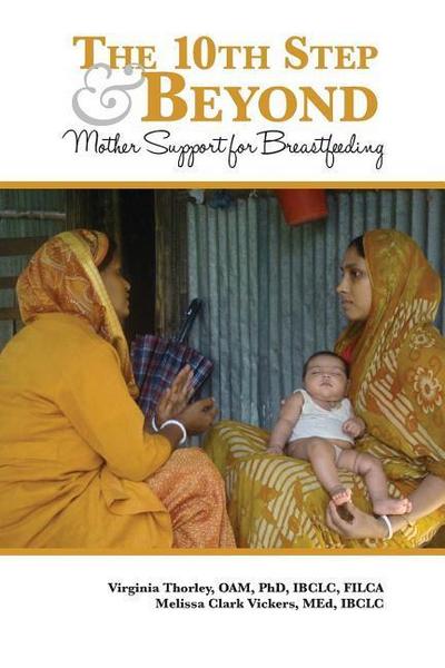 The 10th Step and Beyond: Mother Support for Breastfeeding