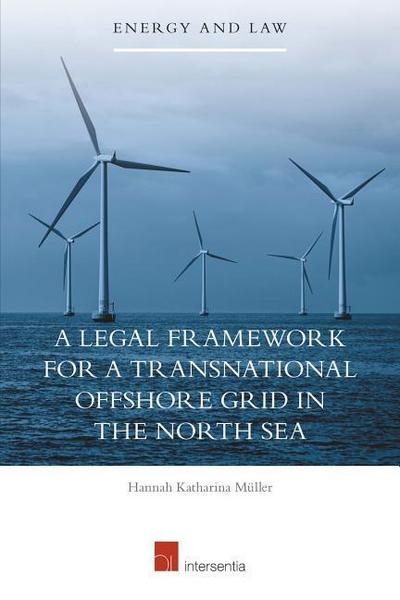 Muller, H: Legal Framework for a Transnational Offshore Grid