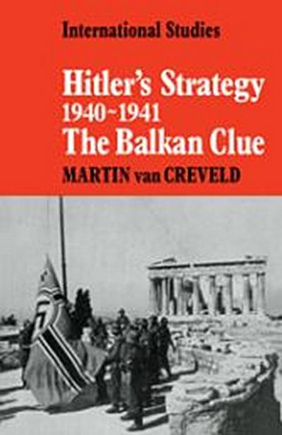Hitler’s Strategy 1940 1941