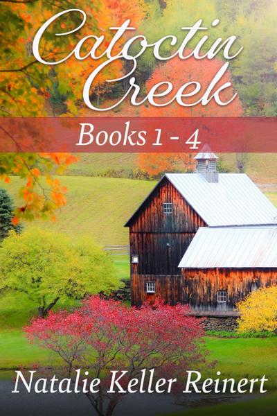 Catoctin Creek Collection: Books 1 - 4 (Catoctin Creek Sweet Romance)