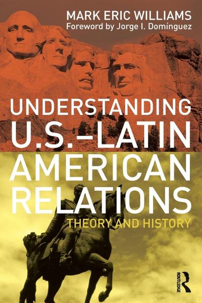 Understanding U.S.-Latin American Relations