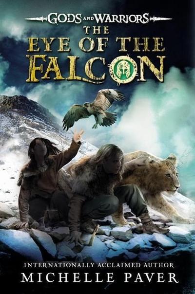 The Eye of the Falcon (Gods and Warriors, Band 3)