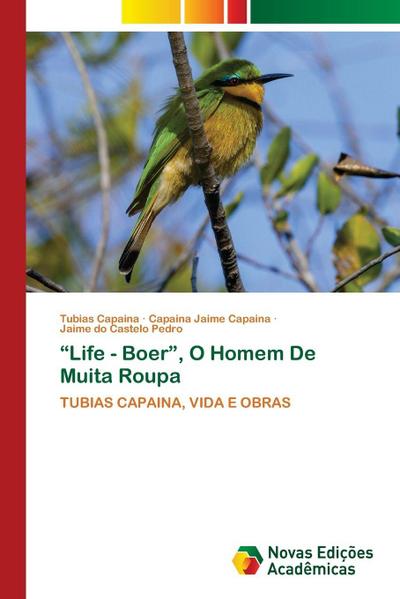 "Life - Boer", O Homem De Muita Roupa