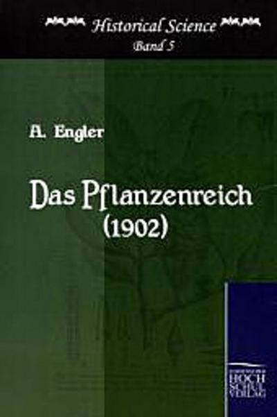 Das Pflanzenreich (1902)