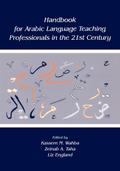 Handbook for Arabic Language Teaching Professionals in the 21st Century