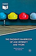 The Palgrave Handbook of Age Diversity and Work