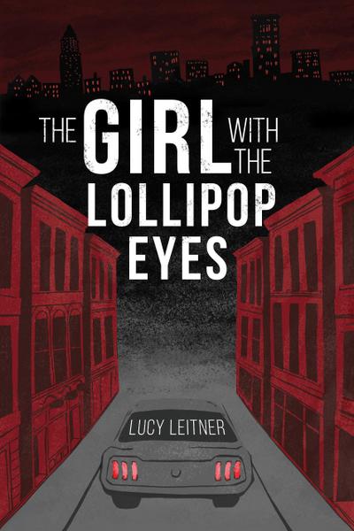 The Girl with the Lollipop Eyes