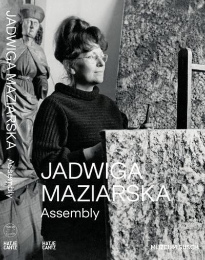 Jadwiga Maziarska: Assembly