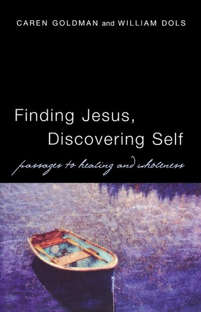 Finding Jesus, Discovering Self