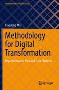 Methodology for Digital Transformation