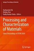 Processing and Characterization of Materials