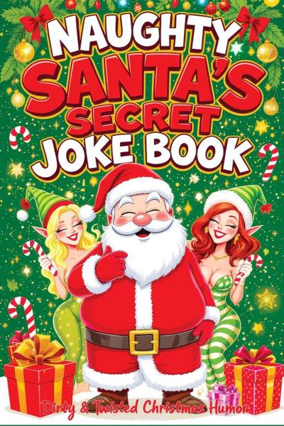 Naughty Santa’s Secret Joke Book