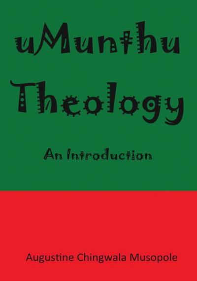 Musopole: Umunthu Theology: An Introduction