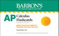 AP Calculus Flashcards, Fourth Edition: Up-to-Date Review and Practice
