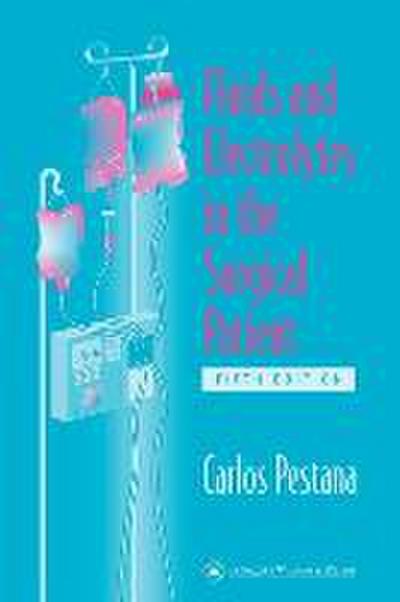 Pestana, C: Fluids and Electrolytes in the Surgical Patient
