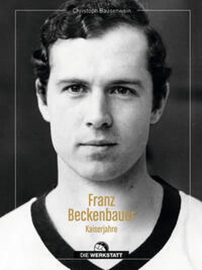Franz Beckenbauer - Kaiserjahre