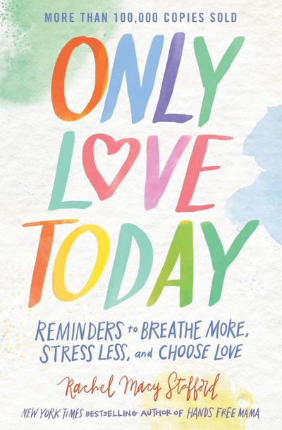 Only Love Today