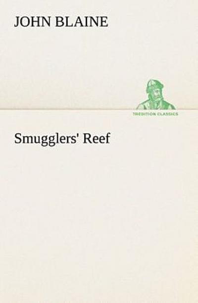 Smugglers’ Reef