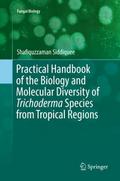 Practical Handbook of the Biology and Molecular Di
