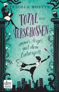 Total verschossen – immer Ärger mit dem Liebesgott