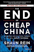 The End of Cheap China, Revised and Updated