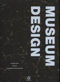 Museum Design: Architecture/Culture/Geographical Environment