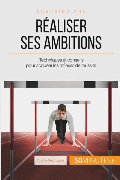 Réaliser ses ambitions