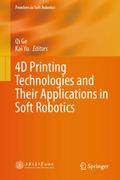 4D Printing Technologies and Their Applications in