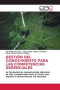 GESTIÓN DEL CONOCIMIENTO PARA LAS COMPETENCIAS GERENCIALES