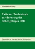 F. Wurzer: Taschenbuch zur Bereisung des Siebengeb