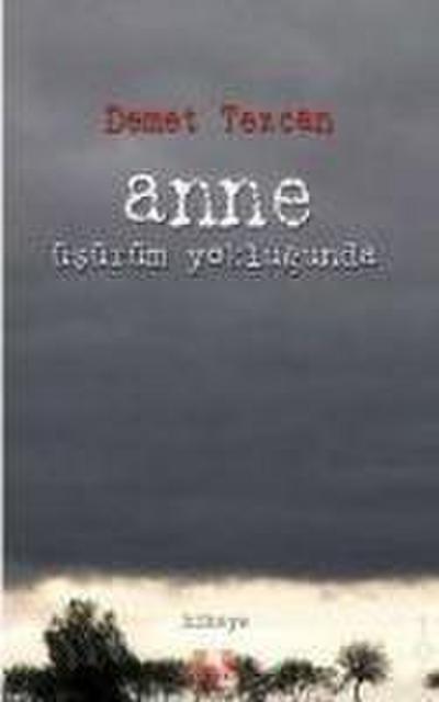 Anne Üsürüm Yoklugunda