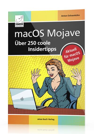 Ochsenkühn, A: macOS Mojave - Über 250 coole Insidertipps