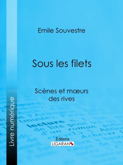 Sous les filets