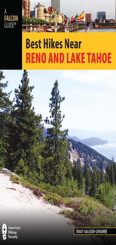Salcedo, T: Best Hikes Near Reno and Lake Tahoe