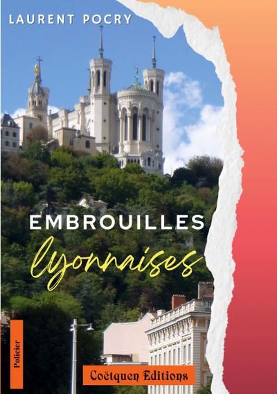 Embrouilles lyonnaises
