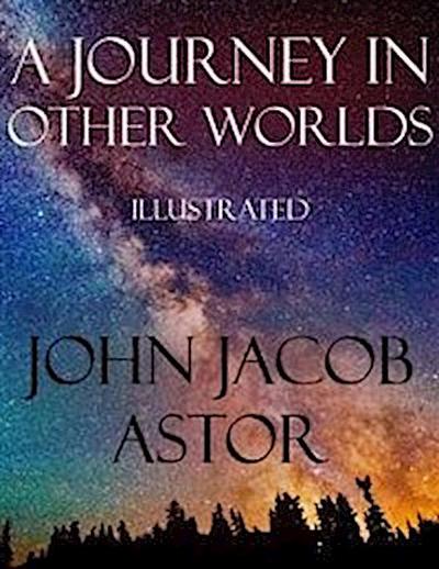 A Journey in Other Worlds
