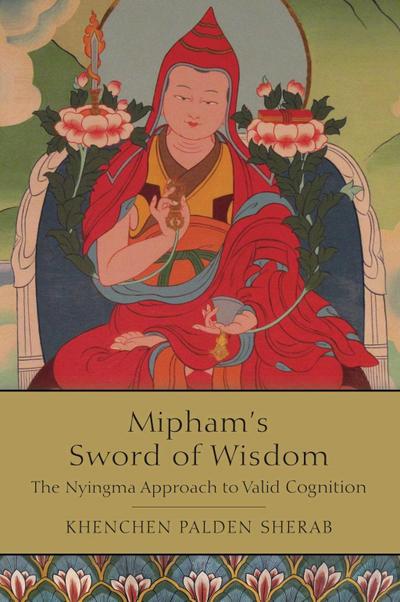 Mipham’s Sword of Wisdom