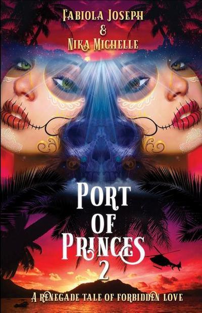 Port of Princes 2: A Renegade Tale of Forbidden Love