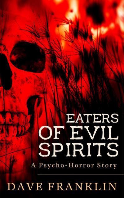 Eaters of Evil Spirits