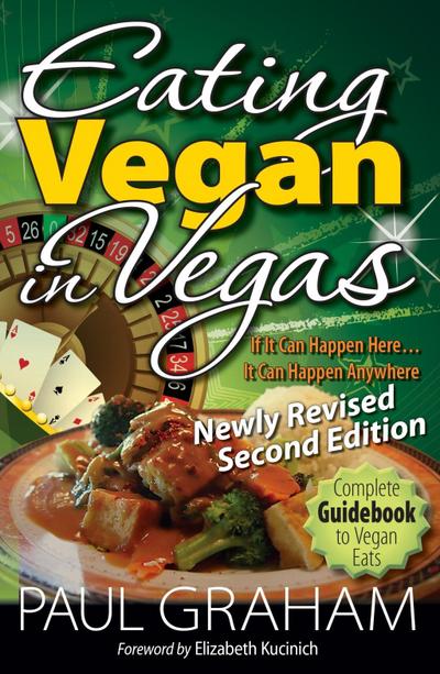 Eating Vegan in Vegas Guidebook, Second Edition