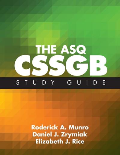 Munro, R: ASQ CSSGB Study Guide