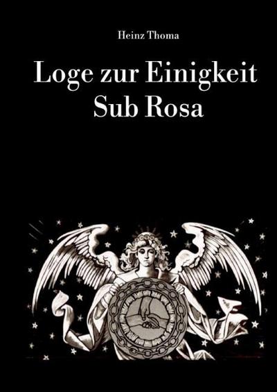 Loge zur Einigkeit Sub Rosa