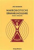 Makrobiotische Ernährungslehre nach Ohsawa