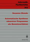 Automatische Synthese rekursiver Programme als Beweisverfahren