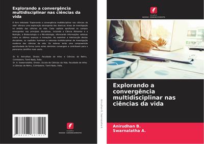 Explorando a convergência multidisciplinar nas ciências da vida