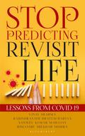 Stop Predicting - Revisit Life