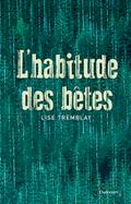 L’habitude des bêtes