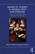 Images of Women in Medieval Texts and Literature