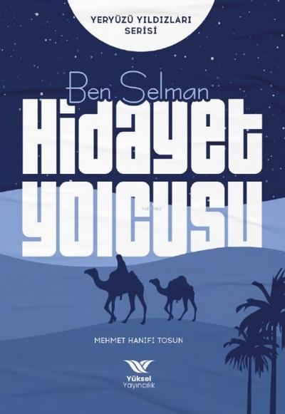 Ben Selman Hidayet Yolcusu