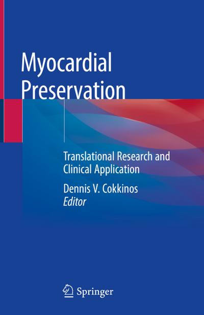 Myocardial Preservation